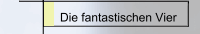 Die fantastischen Vier